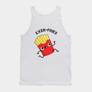 Exer-fries Funny Fries Puns Tank Top